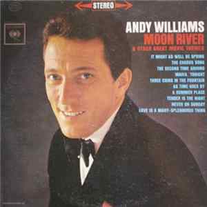 Andy Williams - Moon River And Other Great Movie Themes FLAC