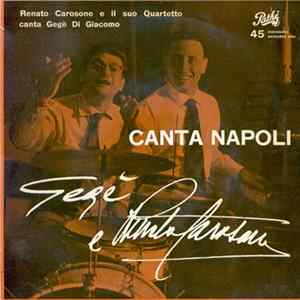 Renato Carosone E Il Suo Quartetto Canta Gegè Di Giacomo - Canta Napoli FLAC
