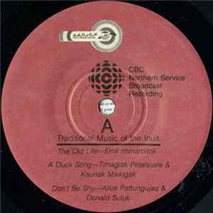 Various - Traditional Music Of the Inuit / Uniaqtut FLAC