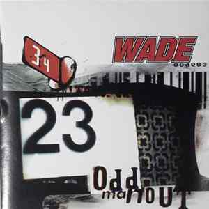 Wade - Odd Man Out FLAC