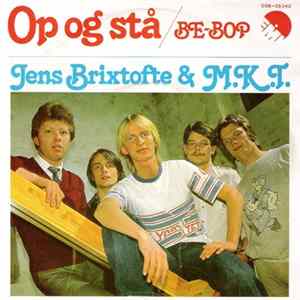 Jens Brixtofte & M.K.T. - Op Og Stå / Be-Bop FLAC