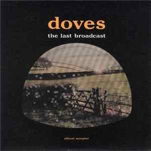 Doves - The Last Broadcast Album Sampler FLAC