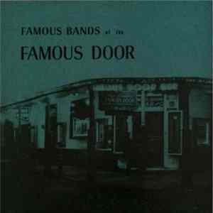 Various - Famous Bands Of The Famous Door FLAC