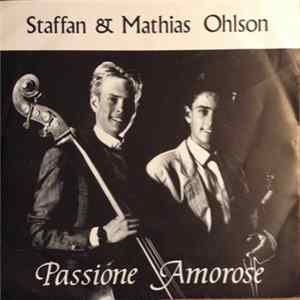 Staffan & Mathias Ohlson - Passione Amorose FLAC