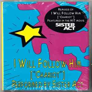 Sister Act - I Will Follow Him ("Chariot") FLAC