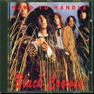 The Black Crowes - Hard To Handle FLAC