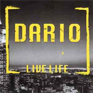 Dario - Live Life FLAC