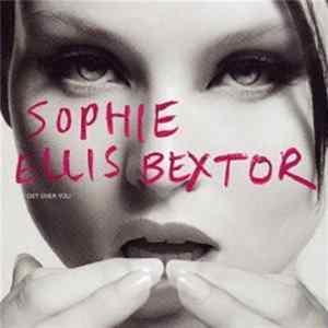 Sophie Ellis Bextor - Get Over You FLAC