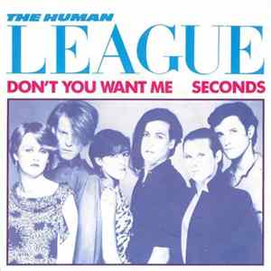 The Human League - Don't You Want Me / Seconds FLAC