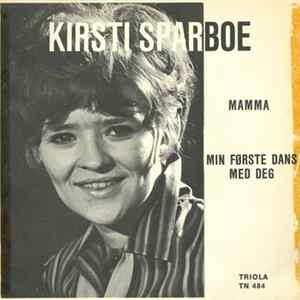 Kirsti Sparboe - Mamma / Min Første Dans Med Deg FLAC