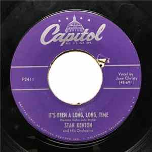 Stan Kenton And His Orchestra - It's Been A Long, Long Time / Don't Let Me Dream FLAC