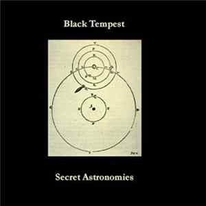 Black Tempest - Secret Astronomies FLAC