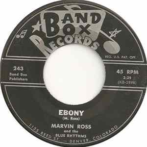 Marvin Ross And The Blue Rhythms - Ebony / The Roll FLAC