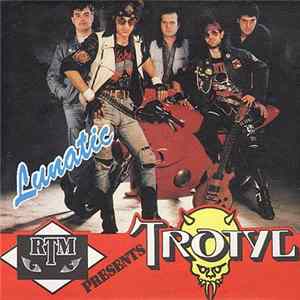 Trotyl - Lunatic FLAC