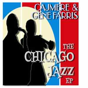 Cajmere & Gene Farris - The Chicago Jazz EP FLAC