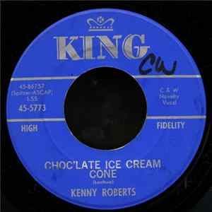 Kenny Roberts - Choc'late Ice Cream Cone FLAC