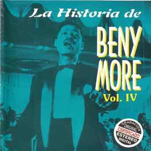 Beny Moré - La Historia Musical de Beny Moré Vol. IV FLAC