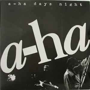 a-ha - A-ha days night FLAC