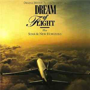 Various - Dream Of Flight (Original Motion Picture Soundtrack) FLAC