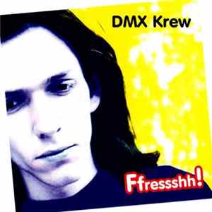 DMX Krew - Ffressshh! FLAC