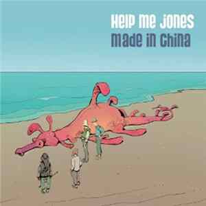 Help Me Jones - Made In China FLAC
