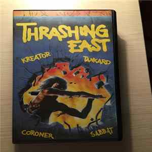 Various - Thrashing East FLAC
