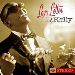 R. Kelly - Love Letter FLAC