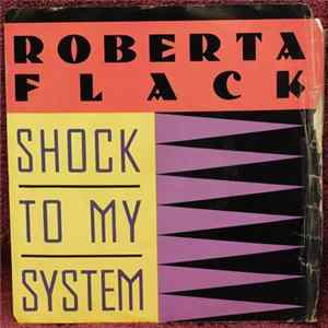 Roberta Flack - Shock To My System FLAC