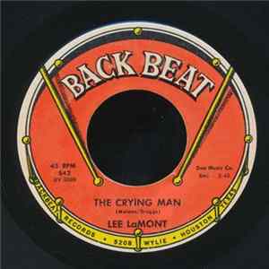 Lee LaMont - The Crying Man / I'll Take Love FLAC