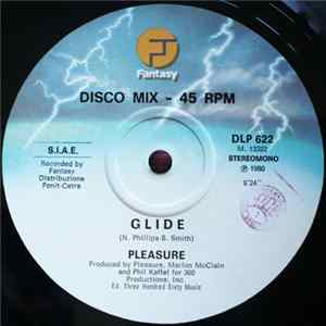 Pleasure - Glide / The Real Thing FLAC
