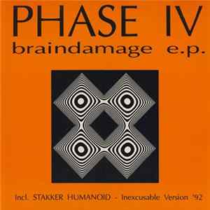 Phase IV - Braindamage E.P. FLAC