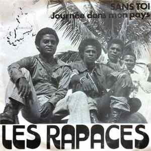 Les Rapaces - Sans Toi / Journée Dans Mon Pays FLAC