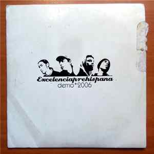 Excelencia Prehispana - Demo 2006 FLAC
