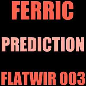 Ferric - Prediction FLAC