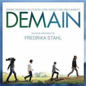 Fredrika Stahl - Demain (Bande Originale Du Film) FLAC
