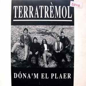 terratrèmol - Dona'm El Plaer FLAC