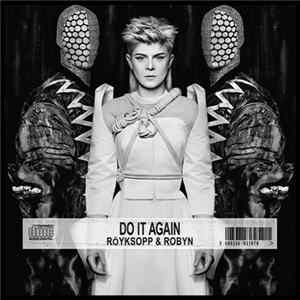 Röyksopp & Robyn - Do It Again FLAC