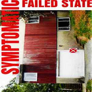 Symptomatic - Failed State FLAC