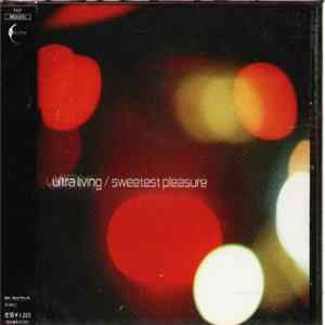 Ultra Living - Sweetest Pleasure FLAC