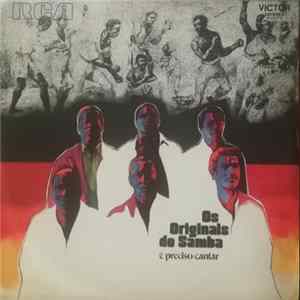 Os Originais Do Samba - É Preciso Cantar FLAC