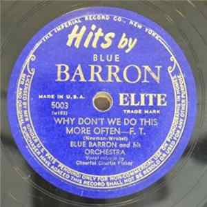 Blue Barron And His Orchestra - Why Don't We Do This More Often / This Love Of Mine FLAC