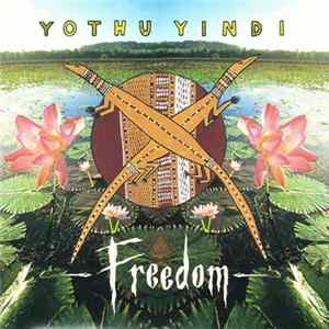 Yothu Yindi - Freedom FLAC
