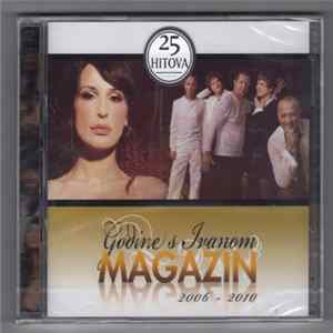 Magazin - Godine S Ivanom 2006 - 2010 FLAC