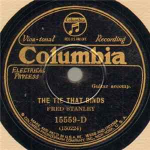 Fred Stanley - The Tie That Binds / The Cottage By The Sea FLAC