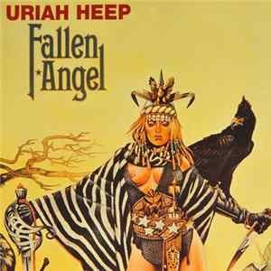 Uriah Heep - Fallen Angel FLAC