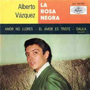Alberto Vázquez - La Rosa Negra FLAC