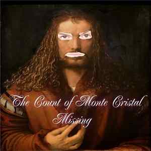 The Count Of Monte Cristal - Missing FLAC