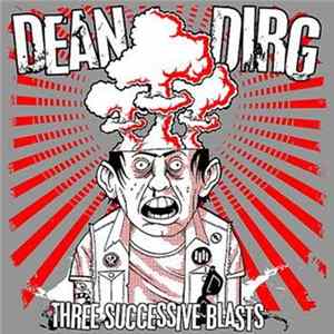 Dean Dirg - Three Successive Blasts FLAC