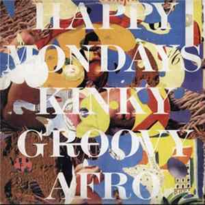 Happy Mondays - Kinky Groovy Afro FLAC