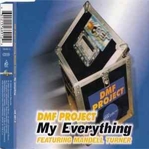 DMF Project Featuring Mandell Turner - My Everything FLAC